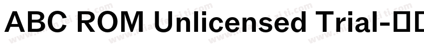 ABC ROM Unlicensed Trial字体转换